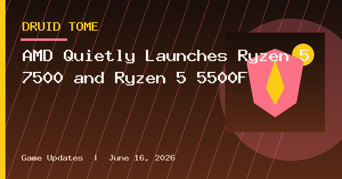 AMD Quietly Launches Ryzen 5 7500 and Ryzen 5 5500F