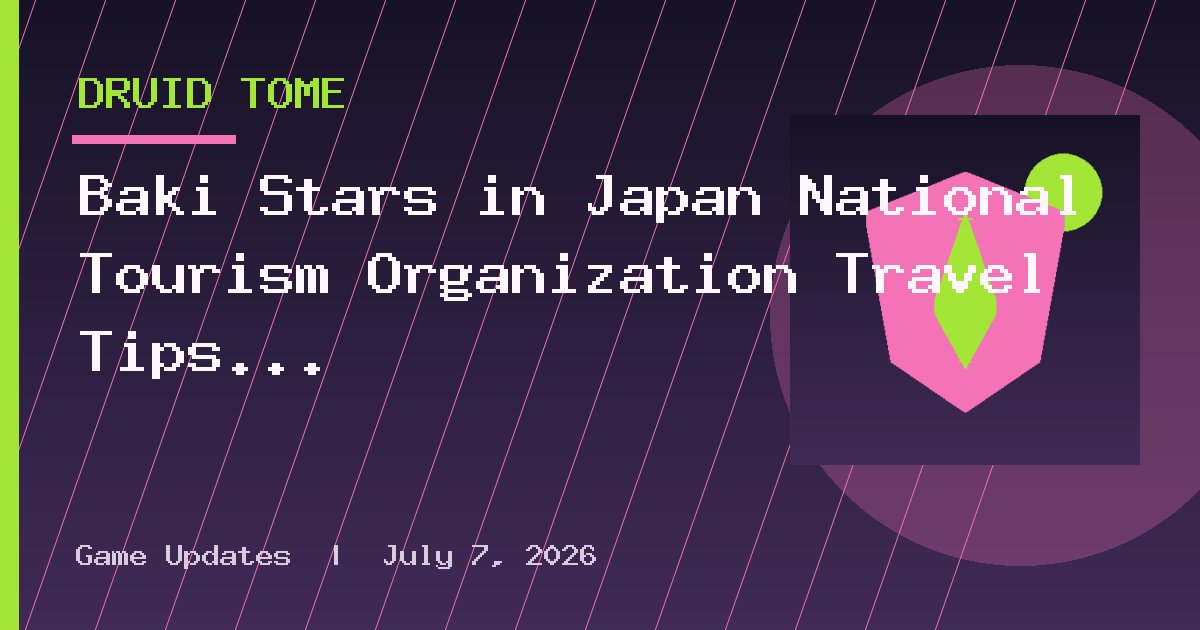 Baki Stars in Japan National Tourism Organization Travel Tips Booklet