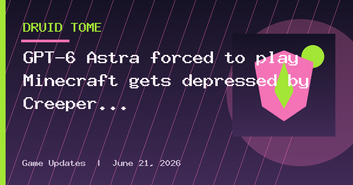 GPT-6 Astra forced to play Minecraft gets depressed by Creeper and farms