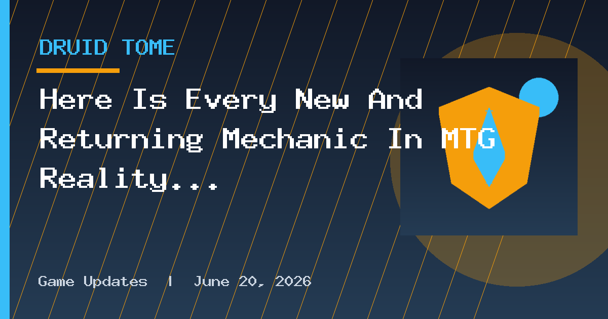 Here Is Every New And Returning Mechanic In MTG Reality Fracture