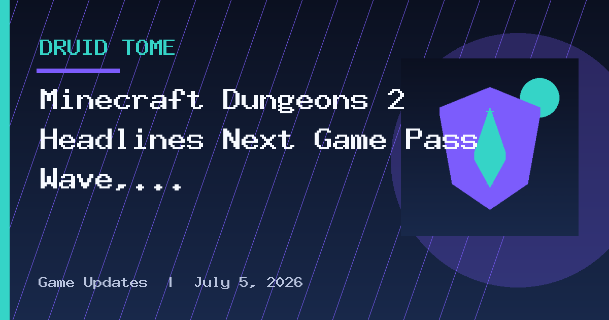 Minecraft Dungeons 2 Headlines Next Game Pass Wave, Followed by Gears of War